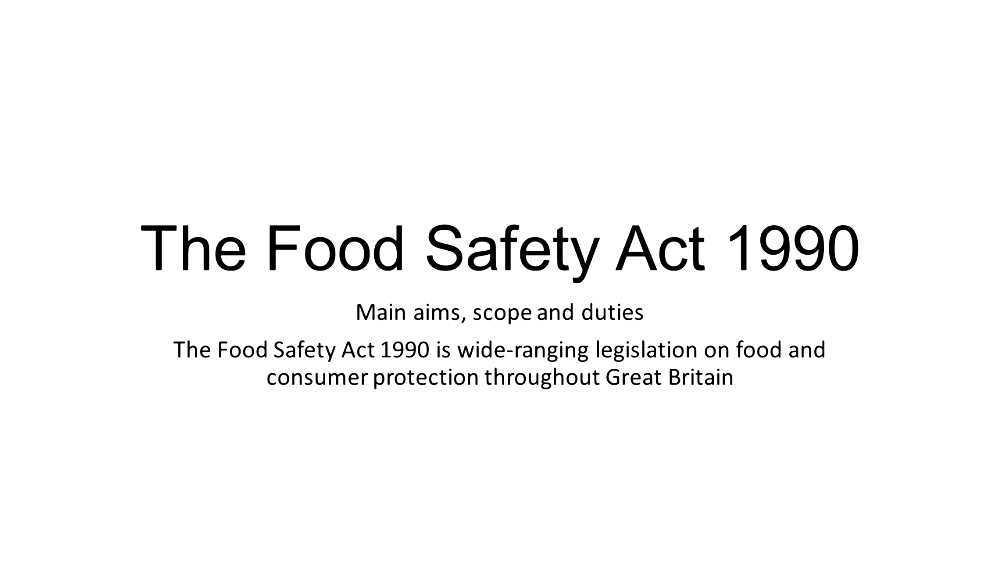 Food Safety Act 1990