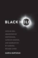 http://www.pageandblackmore.co.nz/products/868991-BlackHoleHowanIdeaAbandonedbyNewtoniansHatedbyEinsteinandGambledonbyHawkingBecameLoved-9780300210859