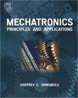Libros de Mecatrónica 20 Mechatronics Principles and Applications by Godfrey C. Onwubolu