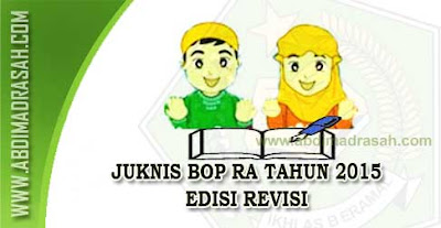 Petunjuk Teknis BOP RA Tahun 2015 Edisi Revisi