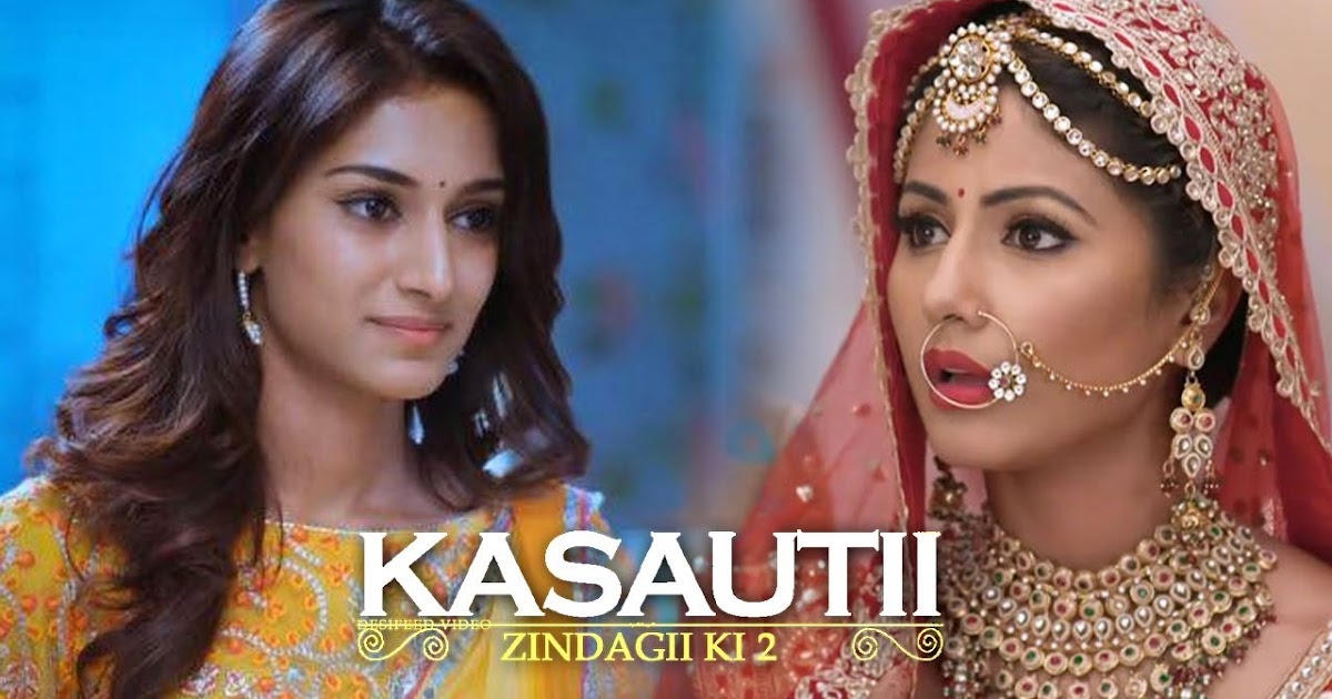 kasauti zindagi ki 2 9th october 2018 kasauti zindagi ki 2 9th october 2018
