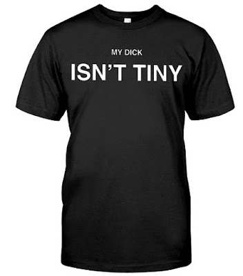 My Dick Isn't Tiny FUNNY T Shirts Hoodie Sweatshirt