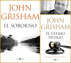 John Grisham, "El soborno", "El último testigo"
