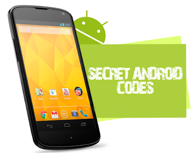 Kumpulan Kode tersembunyi android Samsung, LG,HTC terbaru 2017 Kumpulan Kode tersembunyi android Samsung, LG,HTC terbaru 2017