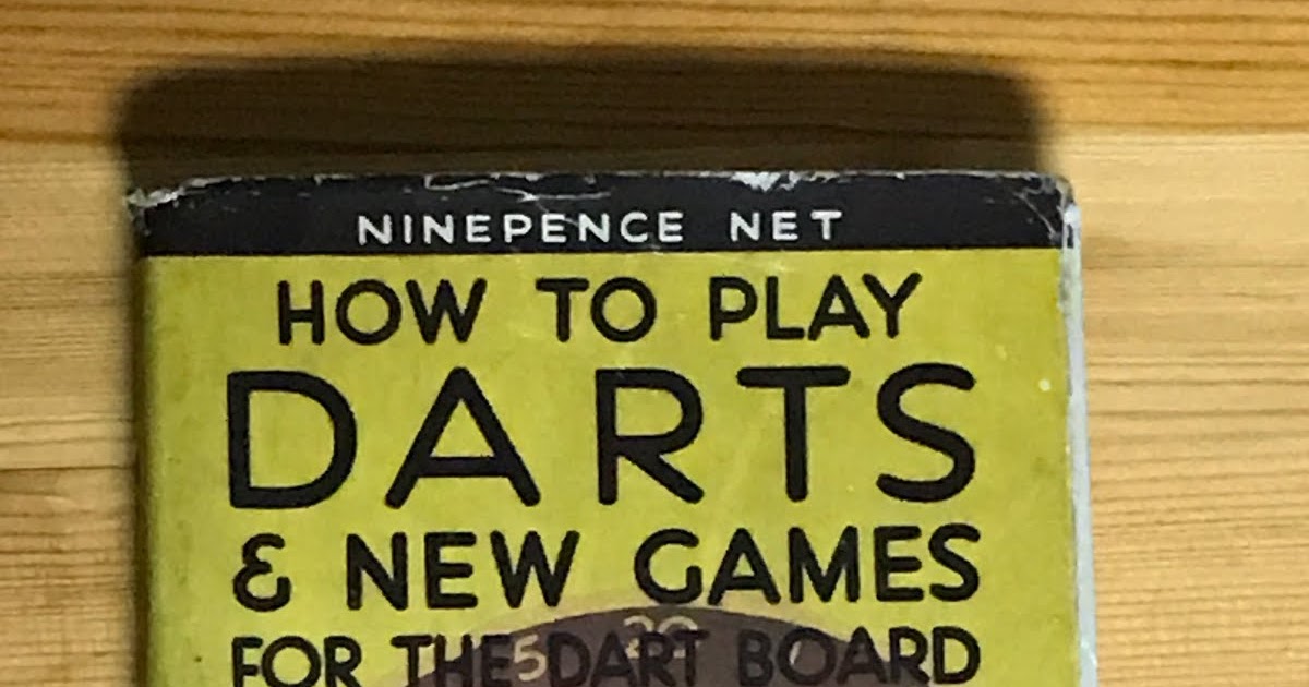 The Dart Indoors Book How to Play Darts