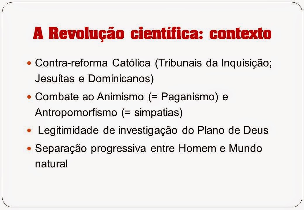 Filosofarte: A REVOLUÇÃO CIENTÍFICA E A FILOSOFIA