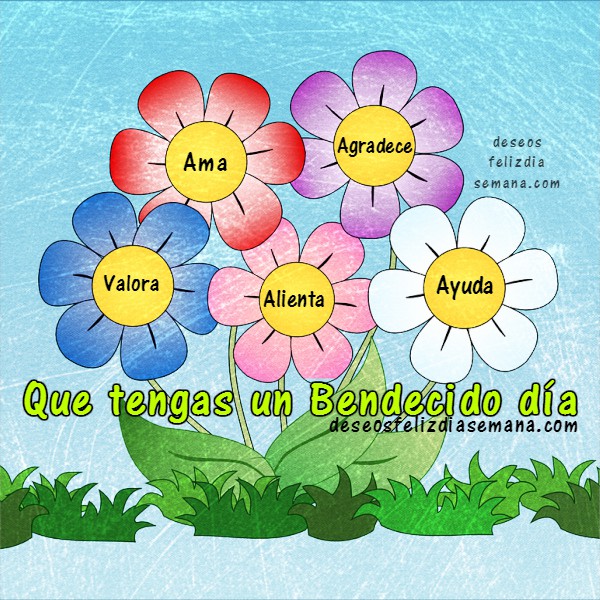 Frases de bendiciones en este nuevo dia, imagen con mensaje cristiano de buenos dias para amigos por Mery Bracho