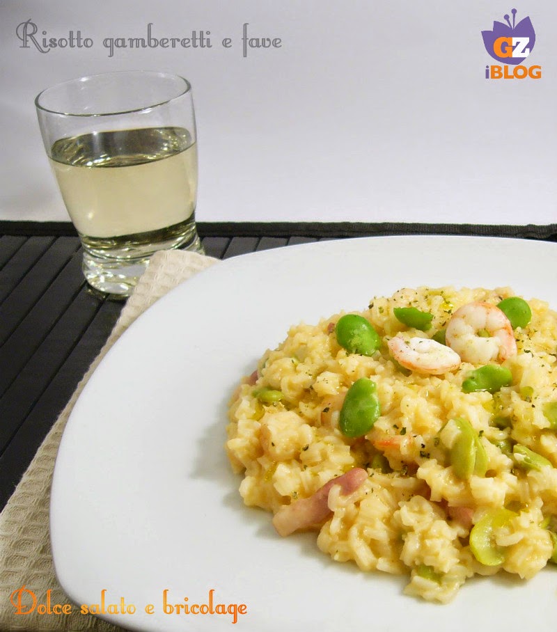 Momenti di tutti i giorni RISOTTO CON GAMBERI E FAVE, PRIMO PIATTO