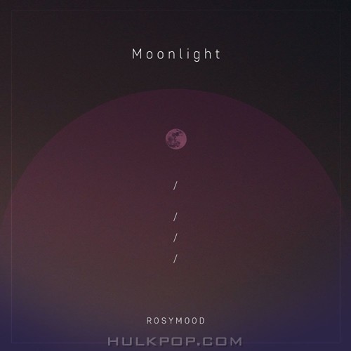 ROSYMOOD – Moonlight – Single