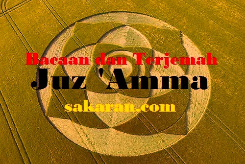 Tulisan Arab Bacaan Juz Amma Terjemah Surat Surat Pada