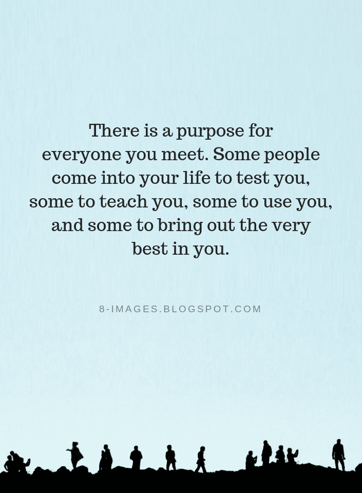 purpose for everyone you meet