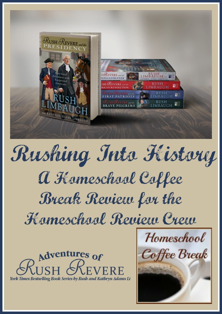Homeschool Coffee Break Rushing Into History (A Homeschool Coffee