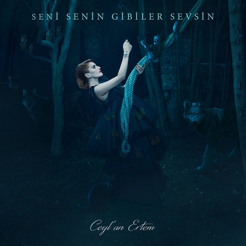Full Albüm İndirin 2021 Ceylan Ertem Seni Senin Gibiler Sevsin (2018