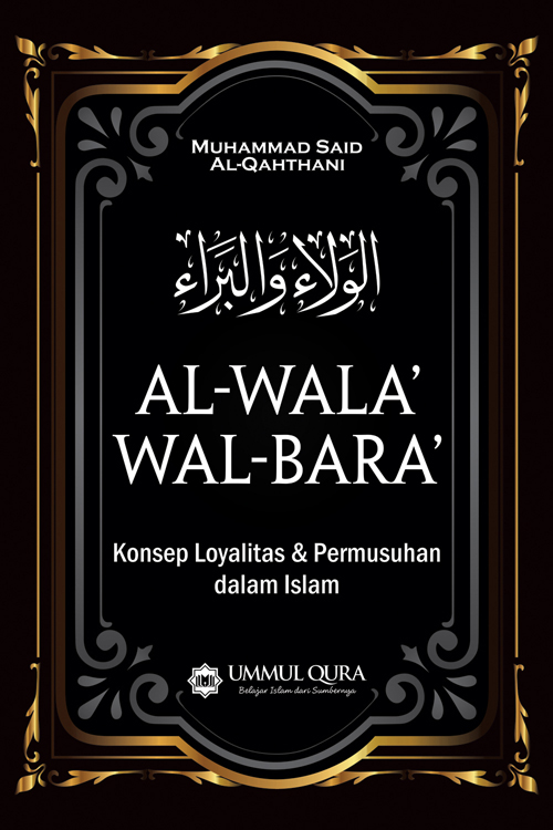 AlWala Wal Bara Muhammad Said AlQathani Ummul Qura Katalog Buku Muslim