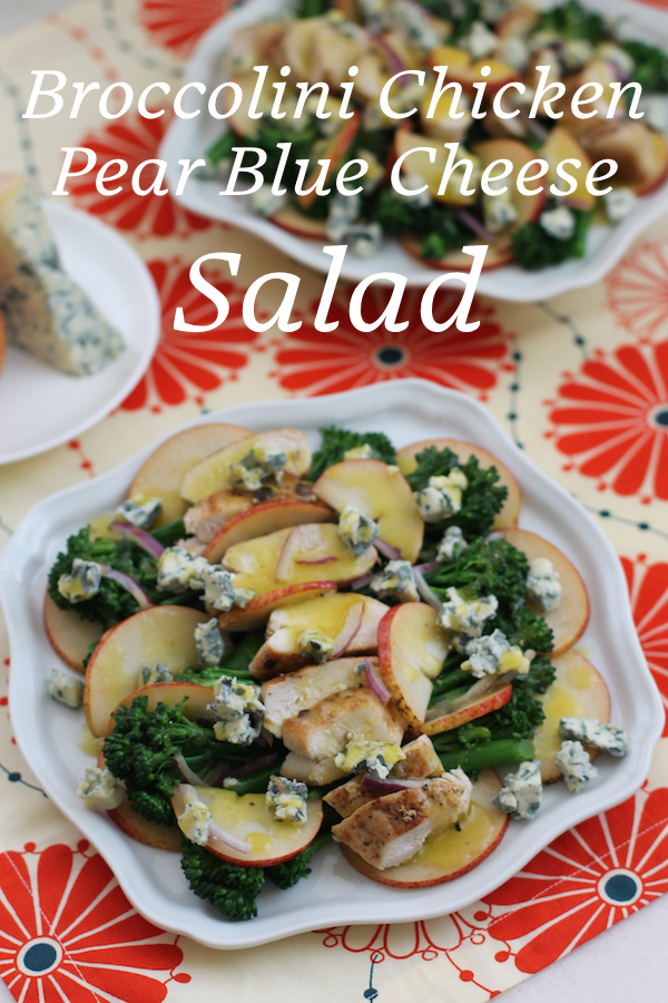 Food Lust People Love Broccolini Chicken Pear Blue Cheese Salad with