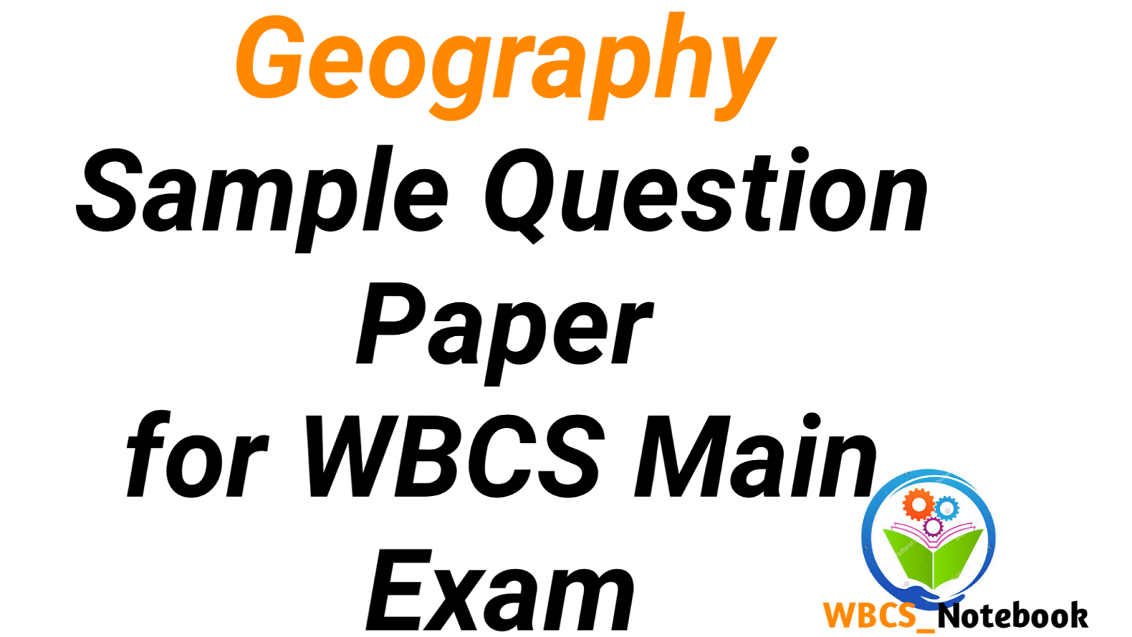Geography Sample Questions Paper II for WBCS Main Exam [ Practice Set