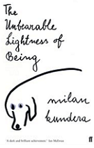 The Unbearable Lightness of Being by Milan Kundera book cover