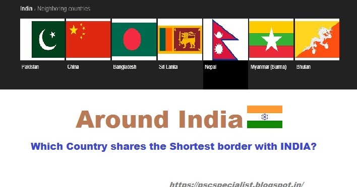Neighbouring Countries Of India Pscspecialist In