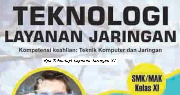 Download Rpp Mata Pelajaran Teknologi Layanan Jaringan Smk