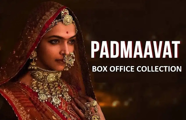 Padmaavat ,  box-office collection , Sanjay Leela Bhansali