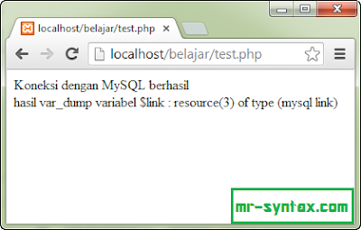 Cara Membuat Koneksi PHP dengan MySQL mysql_connect() | Mr Syntax ...