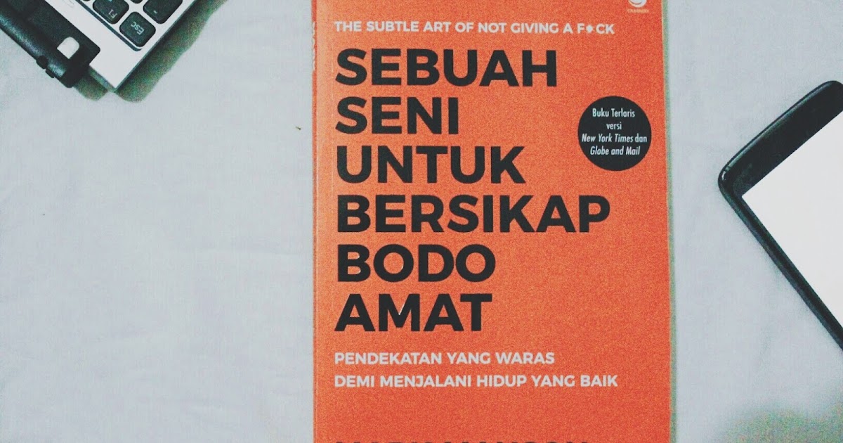 Radiatelove Belajar Seni Bodo Amat Dari Mark Manson