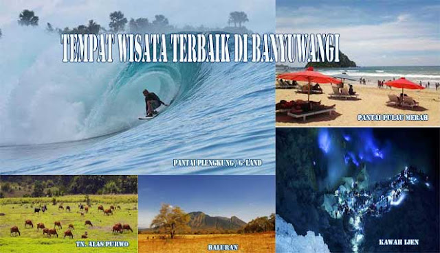 TEMPAT WISATA MENARIK DI KABUPATEN BANYUWANGI