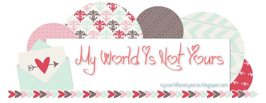 My World Is Not Yours