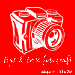 tips & trik fotografi