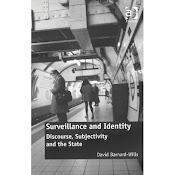 Surveillance and Identity: Discourse, Subjectivity and the State