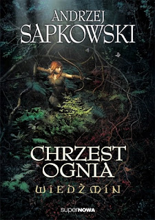 Chrzest ognia – Andrzej Sapkowski