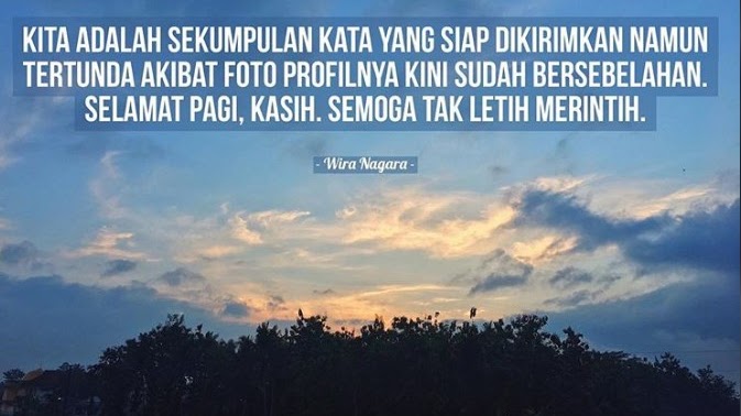Caption Kata Kata Wira Nagara  Celoteh Bijak