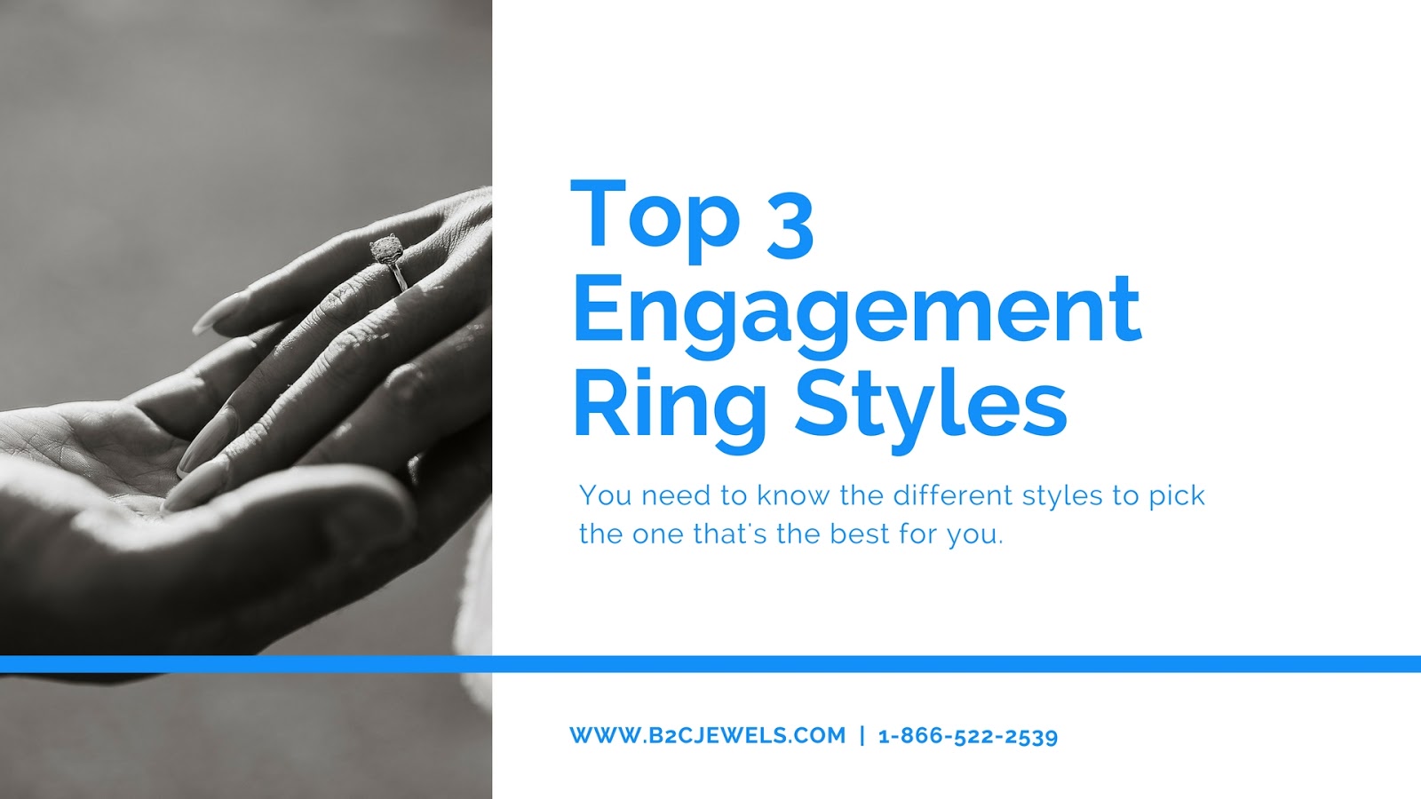 Top Three Engagement Ring Styles Which one is for you? B2C Jewels Blog