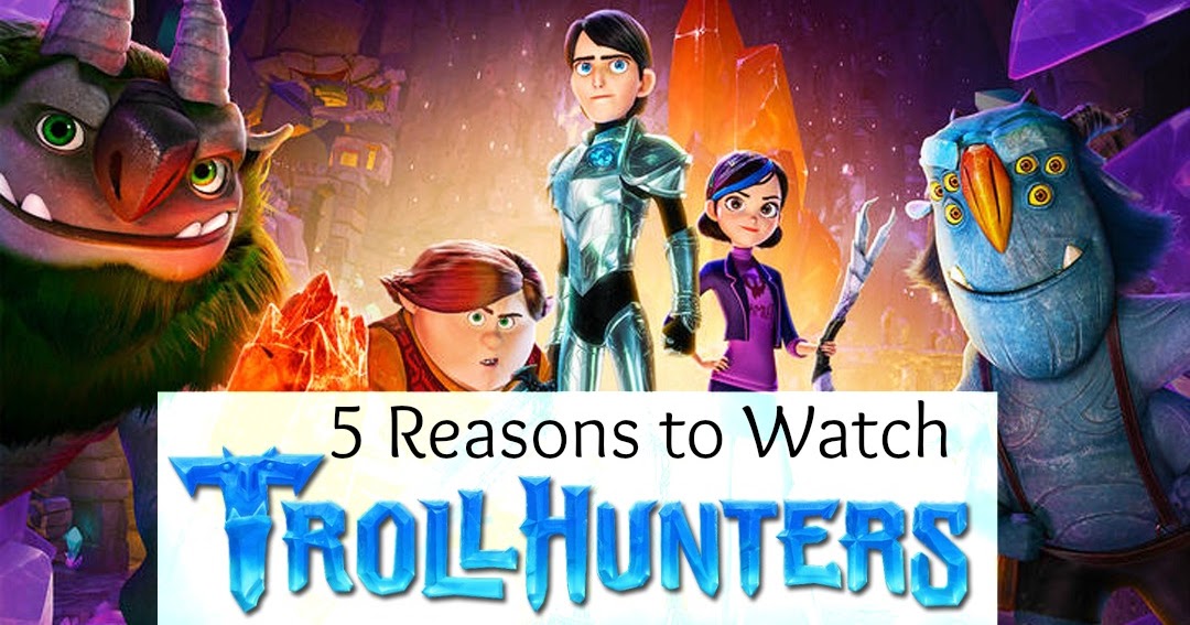 5 Reasons to Watch Trollhunters