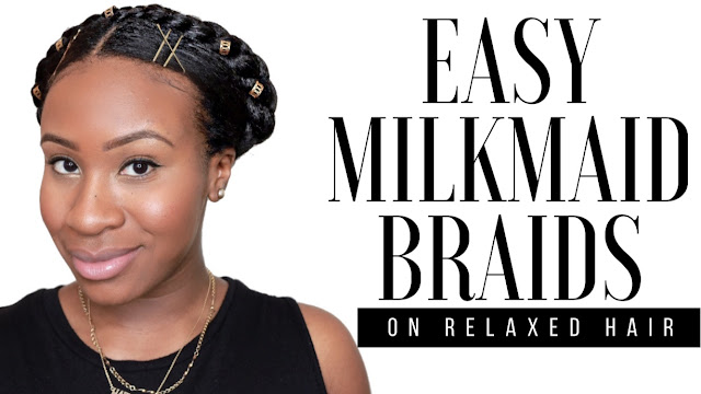 Easy Milkmaid Braids On Relaxed Hair | HairliciousInc.com