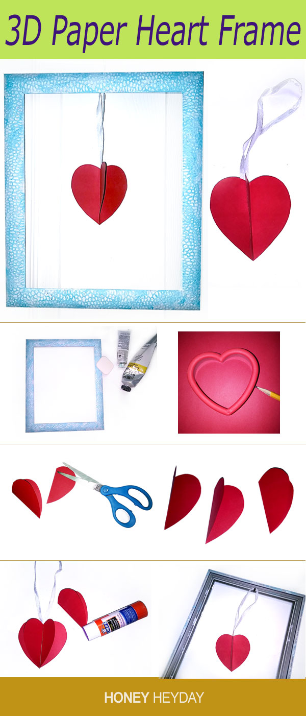Honey Heyday Better Best: DIY Crafts for Valentines Day 3D Paper Heart