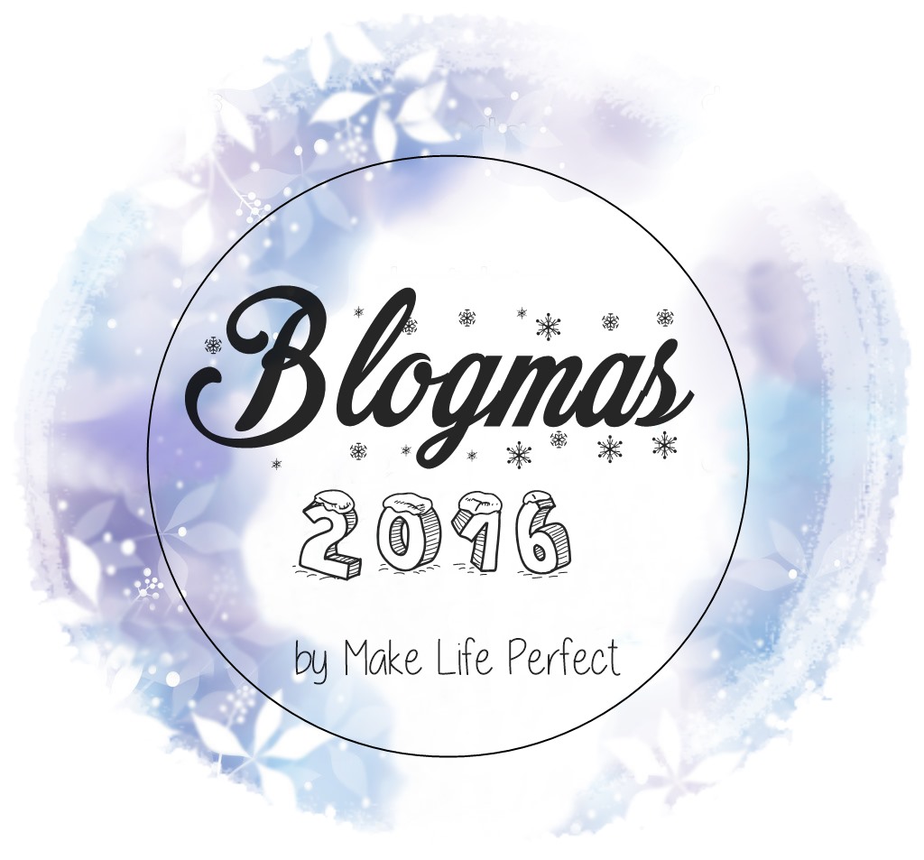 Blogmas 2016