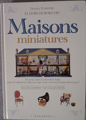 Le livre de bord des Maisons miniatures,Daniel PUIBOUBE