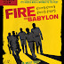 Fire in Babylon (2010): English filmmaker Stevan Riley's documentary based on the dramatic rise of the West Indian cricket during the 1970s/80s