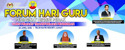 Panelis Untuk Forum Hari Guru 2018 Anjuran JPN Perak 