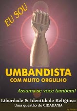 Sou Umbandista!