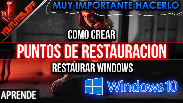 Como crear puntos de restauracion y restaurar Windows 10 a un punto anterior
