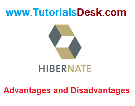 Advantage And Disadvantages Of Hibernates