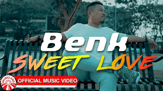 Lirik Lagu Benk - Sweet Love