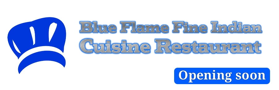 Blue Flame Fine Indian Cuisine Restaurant