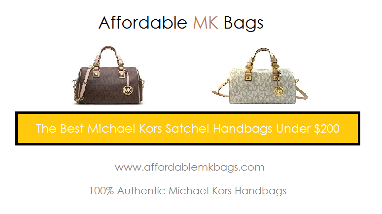 Affordable Mk Bags The Best Michael Kors Satchel Handbags Under The Best Michael Kors Satchel Handbags Under 200 Affordable Mk Bags