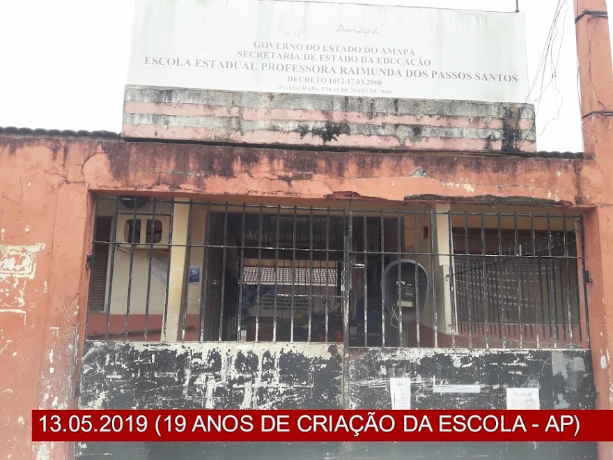 ESCOLA RAIMUNDA DOS PASSOS- 2019