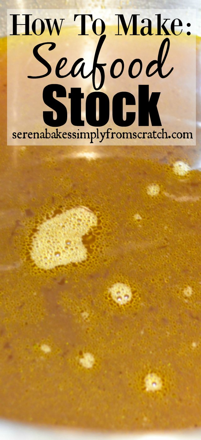Seafood Stock Recipe Serena Bakes Simply From Scratch
