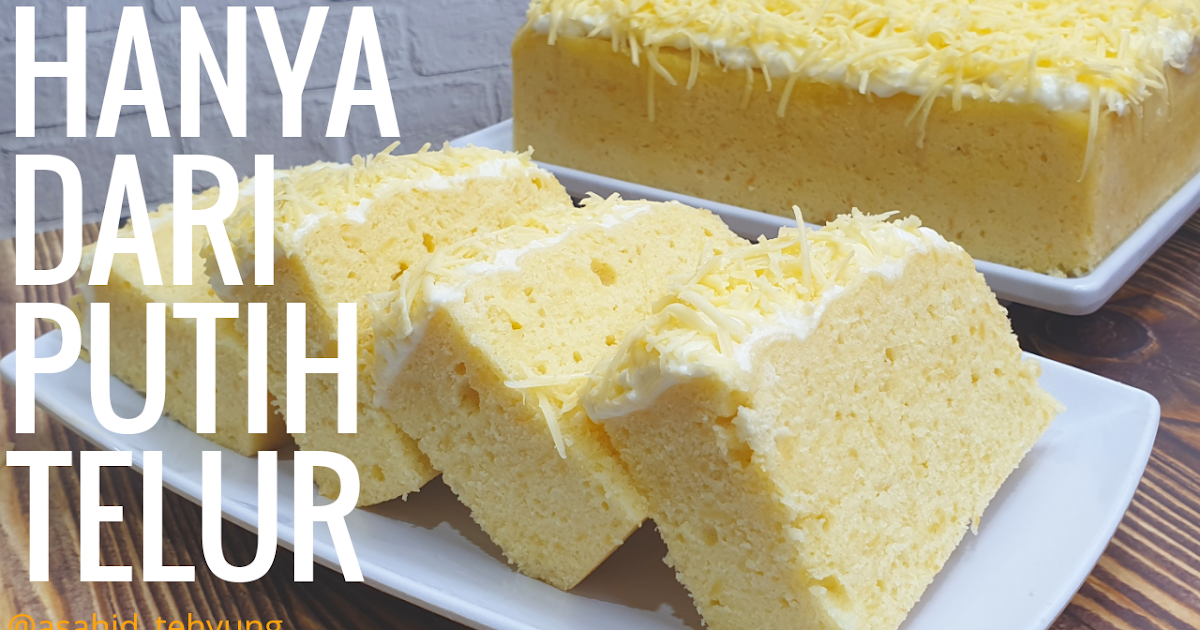Cara buat Resep Cheese Cake Putih Telur Bolu Kukus Putih Cara buat Resep Cheese Cake Putih Telur Bolu Kukus Putih