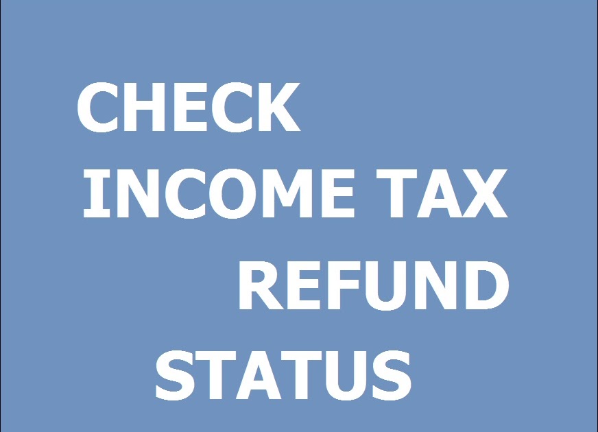 State Income Tax Refund Status